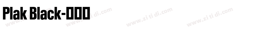 Plak Black字体转换 Plak Black字体转换